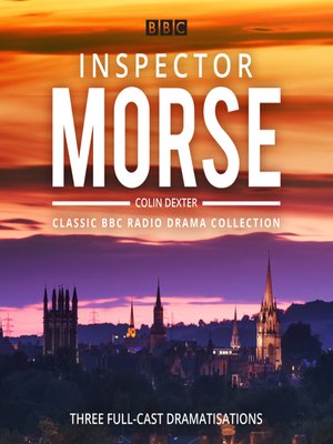 cover image of Inspector Morse, BBC Radio Drama Collection